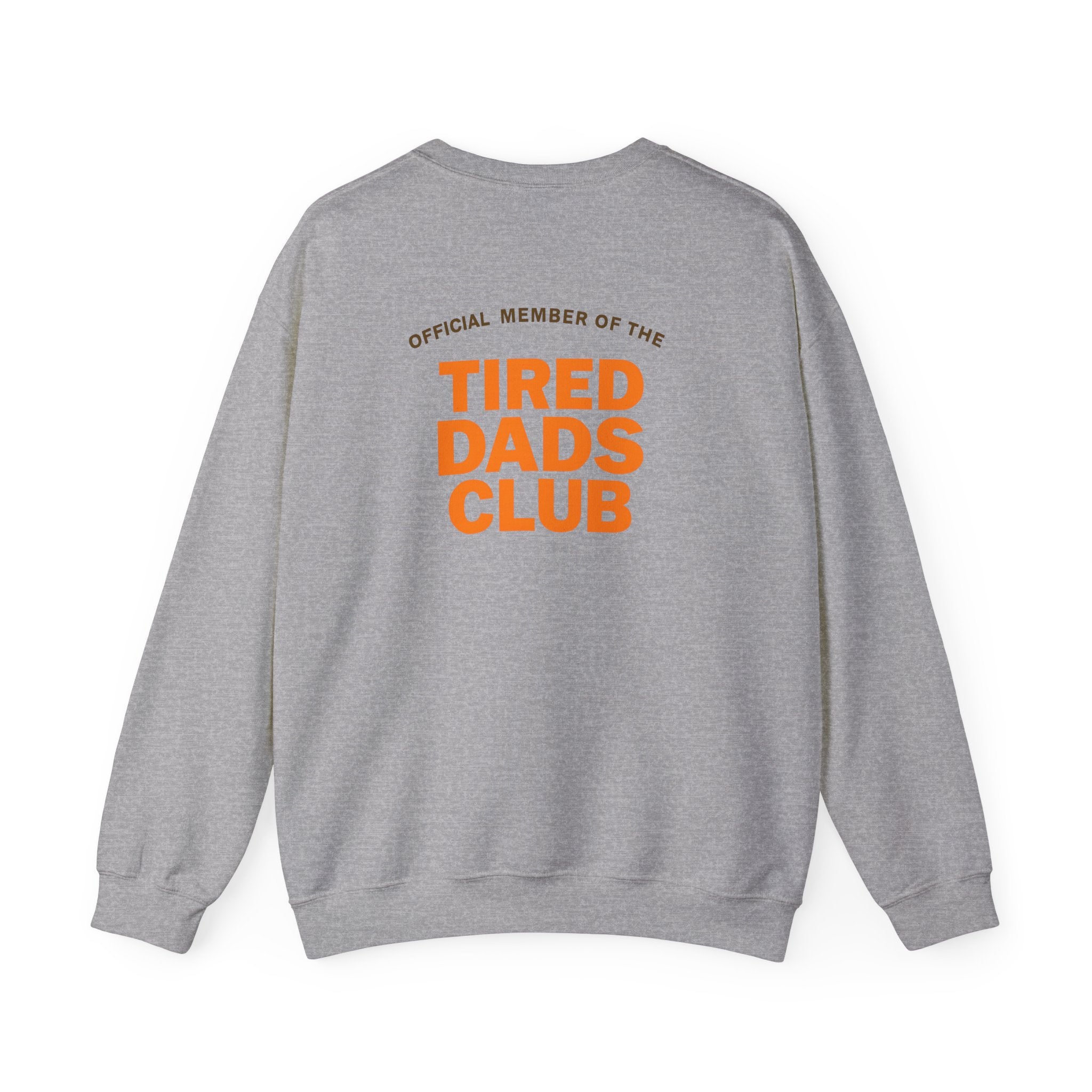 Tired Dads Club Sweatshirt - Cozy Crewneck, Personalized Gift for Dads, Perfect for Father's Day, Casual Wear, Everyday Comfort
