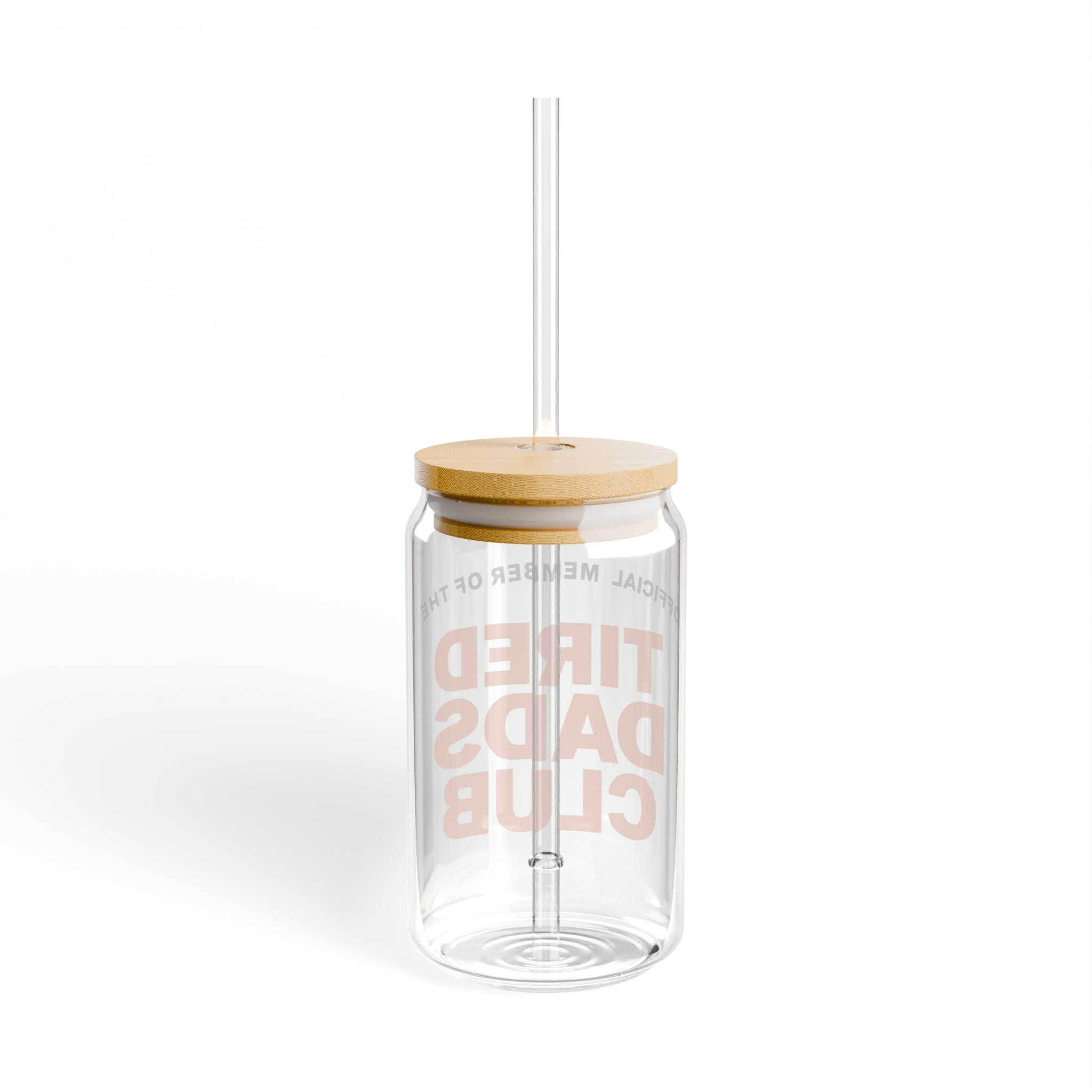 Tired Dads Club Sipper Glass, 16oz - Dad Gift, Reusable Drinkware, Fun Mug, Father's Day Present, Cool Beverage Container