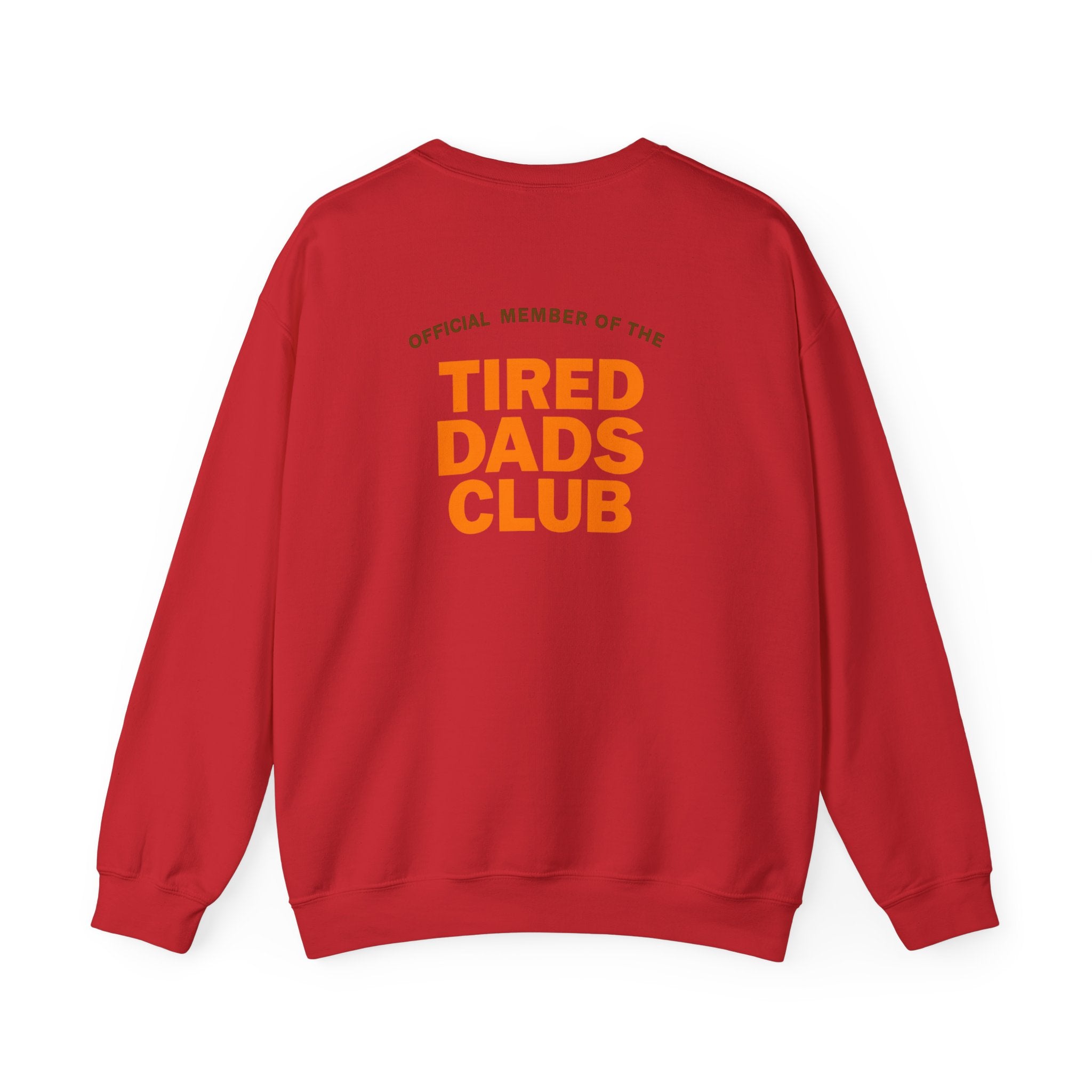 Tired Dads Club Sweatshirt - Cozy Crewneck, Personalized Gift for Dads, Perfect for Father's Day, Casual Wear, Everyday Comfort