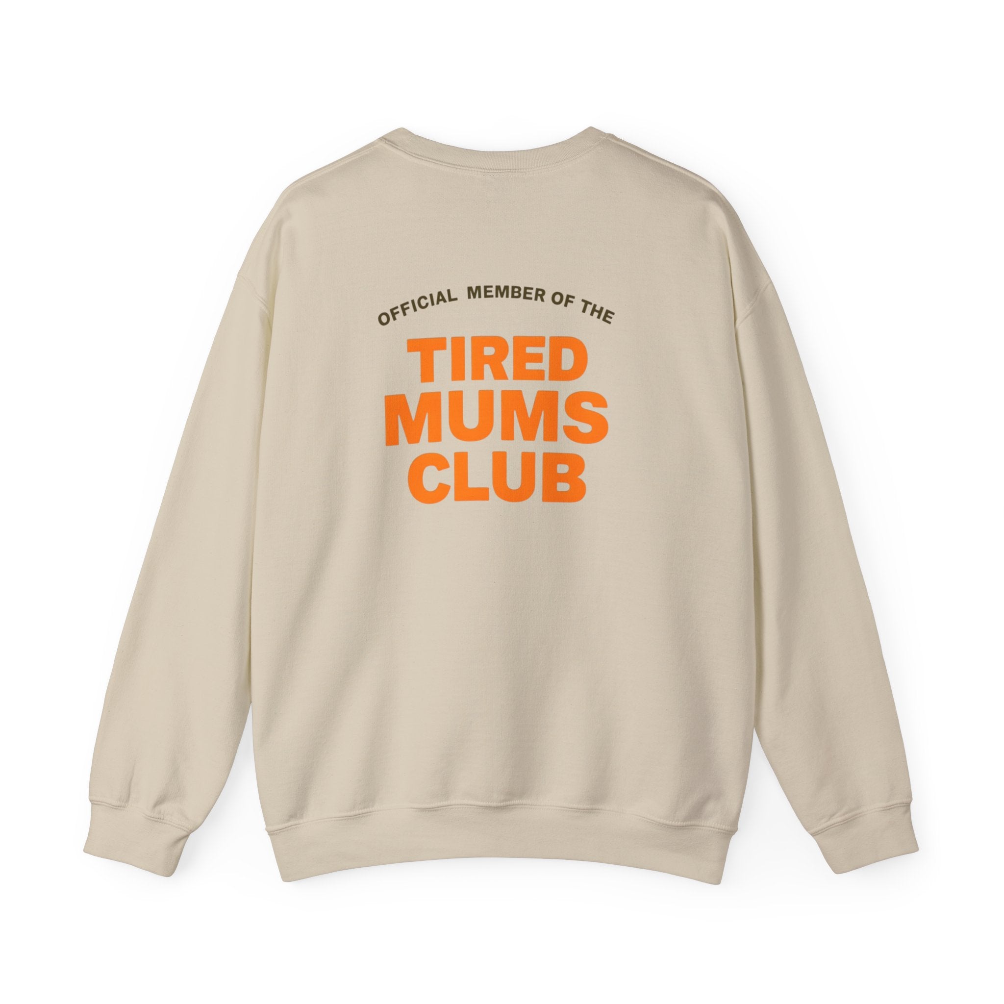 Tired Mums Club Sweatshirt - Cozy Crewneck, Personalized Gift for Moms, Perfect for Mother's Day, Casual Wear, Everyday Comfort